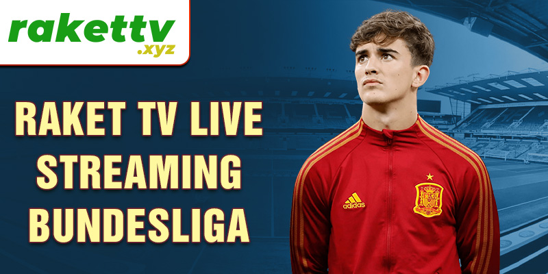 Raket TV live streaming Bundesliga