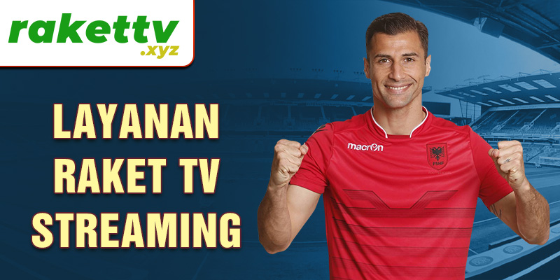 Layanan Raket TV streaming